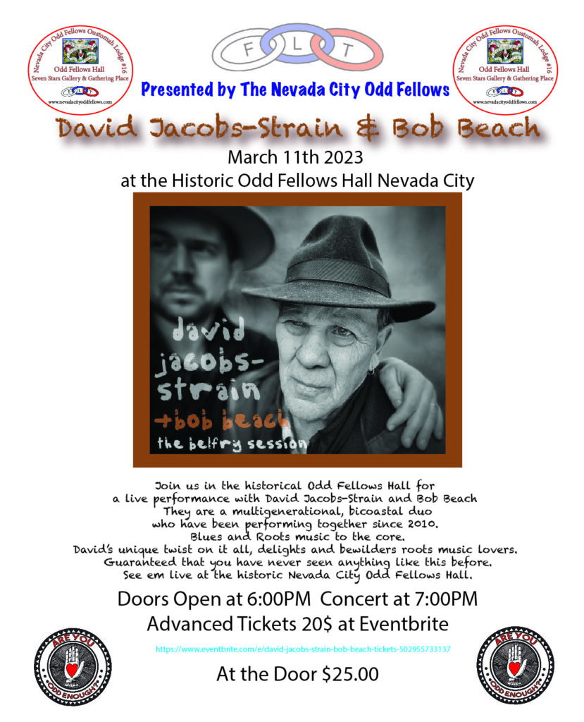 David Jacobs-Strain & Bob Beach In Concert at the Odd Hall @ Nevada City Odd Fellows Hall
