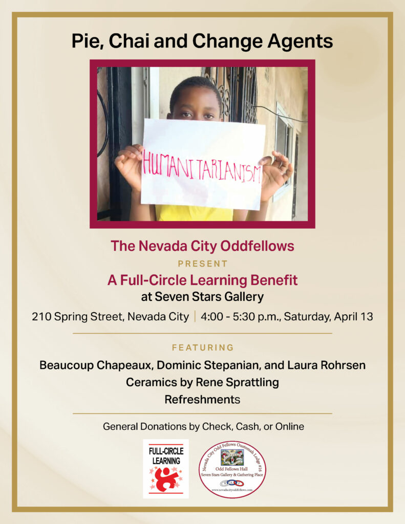 Full Circle Learning Benefit @ Seven Stars Gallery Nevada City Odd Fellows